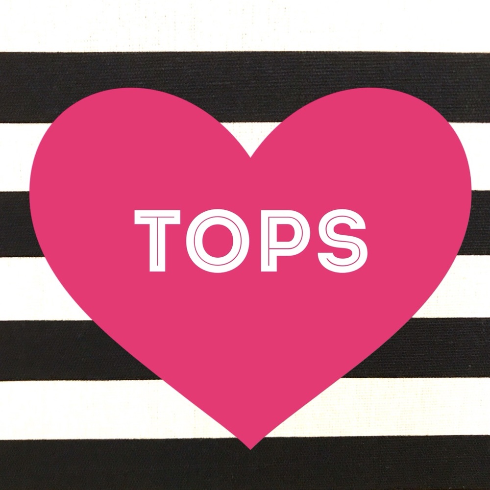 Tanks, camis, button downs, etc.